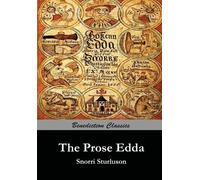 Snorri Sturluson Sturluson, Snorri The Prose Edda (Tascabile)