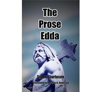 Snorri Sturluson Rasmus B Anderson The Prose Edda (Copertina rigida)