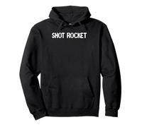 Snot Rocket Funny Gross Humor Design Dad Joke Tees And Mugs Felpa con Cappuccio