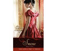 Snow: A Retelling of "Snow White and the Seven Dwarfs"