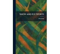 Snow and Ice Sports