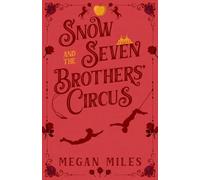 Snow and the Seven Brothers' Circus