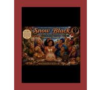 Snow Black and the Seven Little Ladies