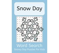 Snow Day Word Search Book: Winter Themed Activities - 6x9 inches, 110 pages - 50+ Puzzles with Solutions
