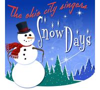 Snow Days - Ohio City Singe (Audio cd)