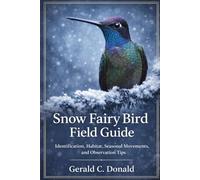 Snow Fairy Bird Field Guide: Identification, Habitat, Seasonal Movements, and Observation Tips