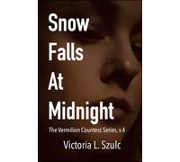 Snow Falls at Midnight: A Cougar Vampire Gothic Romance