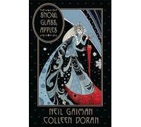 Libri Gaiman Neil - Snow, Glass, Apples (Graphic N