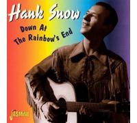 Snow, Hank - Down At The Rainbow's End