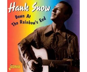 Snow, Hank - Down At The Rainbow's End