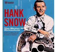 Snow, Hank - Master Of Melancholy