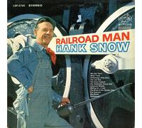 Snow, Hank – Railroad Man