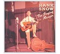 Snow, Hank - Vol. 2-Singing Ranger