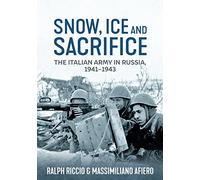 Massimiliano Afiero Ralph Riccio Snow, Ice and Sacrifice (Tascabile)