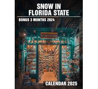 Snow in Florida State 2025: 15 Months of Florida's Winter Magic October 2024 to December 2025 Capturing Unique Snowy Landscapes in Florida Perfect for ... Organizing in Large Size 8.5 x 11 Ideal Gifts