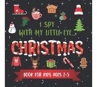 Snow Lark Publi I Spy With My Little Eye CHRISTMAS Book For Kids Age (Tascabile)