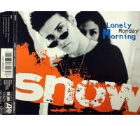 Snow - Lonely Monday Morning/Girl, I'