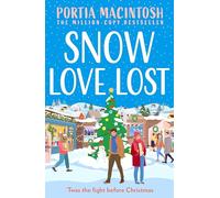 Snow Love Lost: Don’t miss this small town, enemies to lovers rom-com to read in 2025 from the author of Wish You Weren’t Here: Book 2