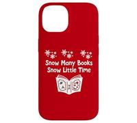 Snow Many Books Snow Little Time Reading Christmas Book Club Custodia per iPhone 14