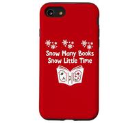 Snow Many Books Snow Little Time Reading Christmas Book Club Custodia per iPhone SE (2020) / 7/8