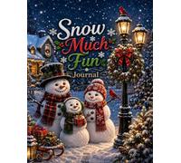 Snow Much Fun Journal