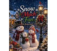 Snow Much Fun Journal