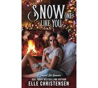 Snow One Like You: A Snowed Inn Romance