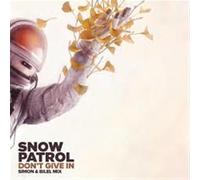 Snow Patrol - Don'T Give in (Rsd)