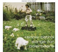 Snow Patrol Songs for Polarbears (Vinyl LP)