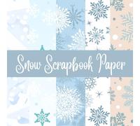 Snow Scrapbook Paper: 40 Pages, 8.5 x 8.5, Winter Themed Craft Paper Pad for Scrapbooking, Junk Journal & DIY Projects, Christmas Pattern Paper