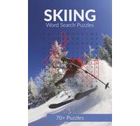 Snow Skiing Word Search Puzzle Book: Over 70 Word Search Puzzles Celebrating Ski Destinations, Techniques, Gear, and Alpine Adventure