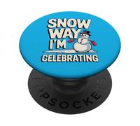 Snow Way, sto festeggiando un divertente sarcastico odiatore contro il Natale PopSockets PopGrip Adesivo