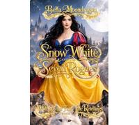 Snow White and the Seven Rogues: A Wolf Shifter Fairy Tale Retelling