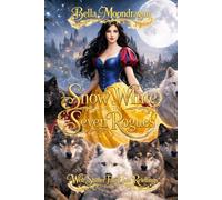 Snow White and the Seven Rogues: A Wolf Shifter Fairy Tale Retelling