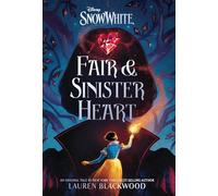 Snow White: Fair & Sinister Heart