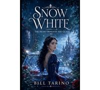 Snow White: The Heart Beneath the Glass