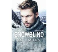 Snowblind. Ediz. italiana