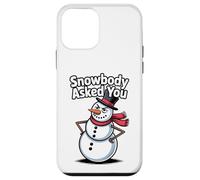 Snowbody Asked You Sarcastic Sassy Snowman Divertente Natale Custodia per iPhone 12 mini
