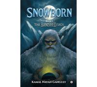 Snowborn: Book 1 The Banished Saga