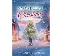 Snowbound Christmas: A Small Town Christmas Romance: 3