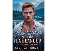 Snowbound with the Highlander: 6