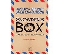 Snowden’s Box. La fiducia nell'era del controllo