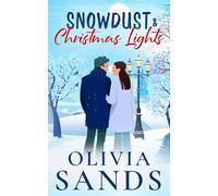 Snowdust & Christmas Lights: A Cozy Small Town Christmas Romance