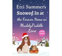 Snowed In at the Forever Home on Muddypuddle Lane