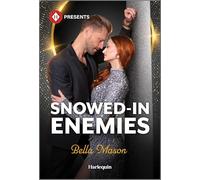 Snowed-In Enemies: A Fake Relationship F1 Contemporary Romance