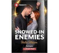 Snowed-In Enemies: A Fake Relationship F1 Contemporary Romance