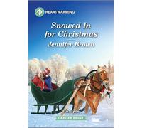 Snowed In for Christmas: A Clean and Uplifting Romance