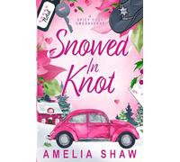 Snowed In Knot: Cozy Whychoose Steamy Omegaverse