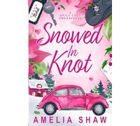 Snowed In Knot: Steamy Cozy Whychoose Omegaverse