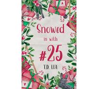 Snowed in With #25